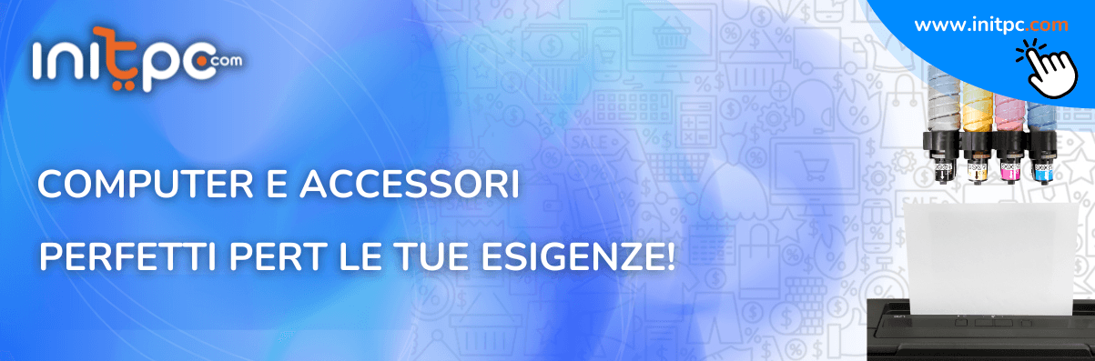 Computer e accessori: guida alla scelta per ufficio, scuola e casa