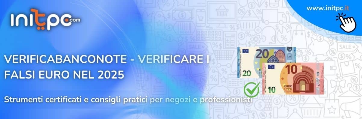 Verificabanconote: guida alla scelta e alla normativa
