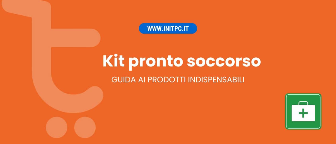 Pronto soccorso sempre con te: il kit portatile per auto, viaggio, sport e scuola