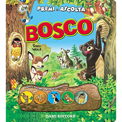 Bosco Premi e Ascolta Dami Editore Cod 72229z 9788809866010