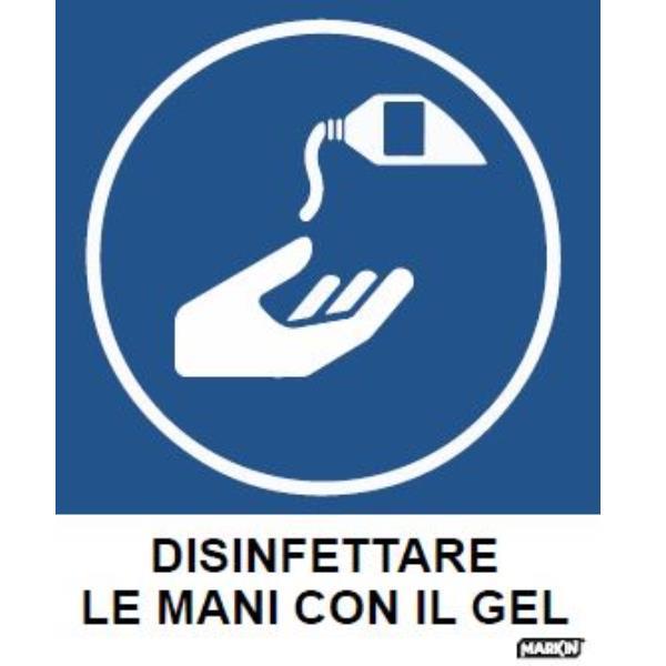 Busta per disinfettare le mani adesivo segnaletico marca Markin: 'Disinfettare le mani con il gel' in formato LWM da 12,5x15,2 cm, confezionata a 2 pezzi 8007047008893 | initpc.it